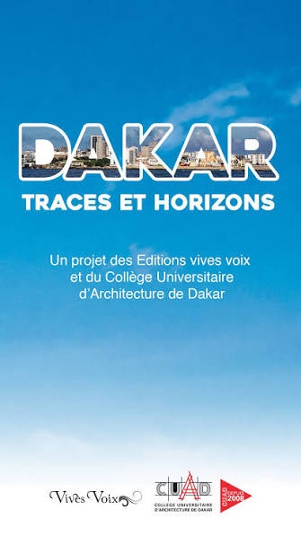 « Dakar – Traces et horizons » : un chapitre sur le sol et l’eau de Dakar